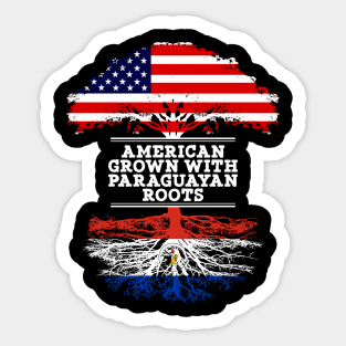 American Grown With Paraguayan Roots - Gift for Paraguayan From Paraguay Sticker